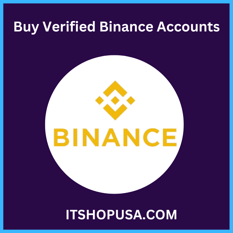 Buy Verified Binance Accounts - 100% SSN, Selfie Verified Safe