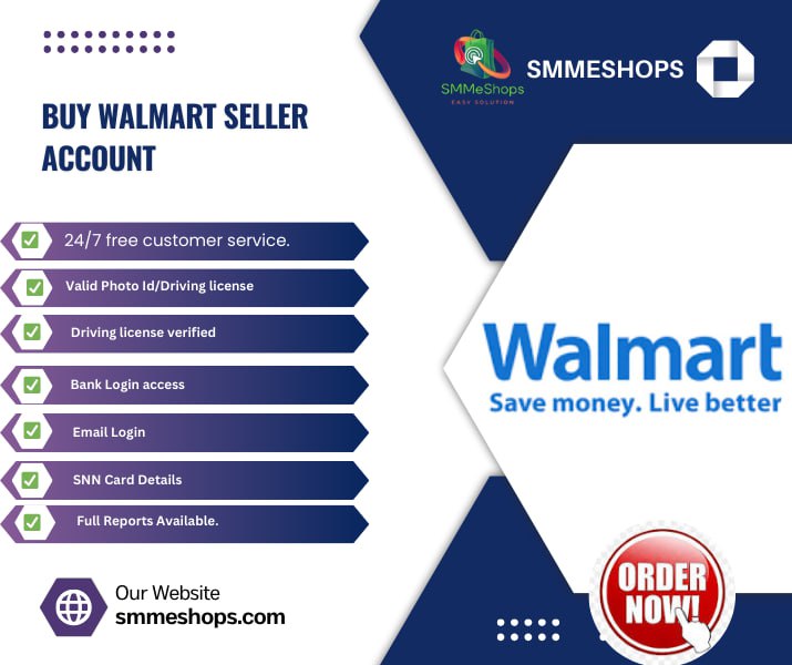 Buy Walmart Seller Account - Sell, Save & Scale