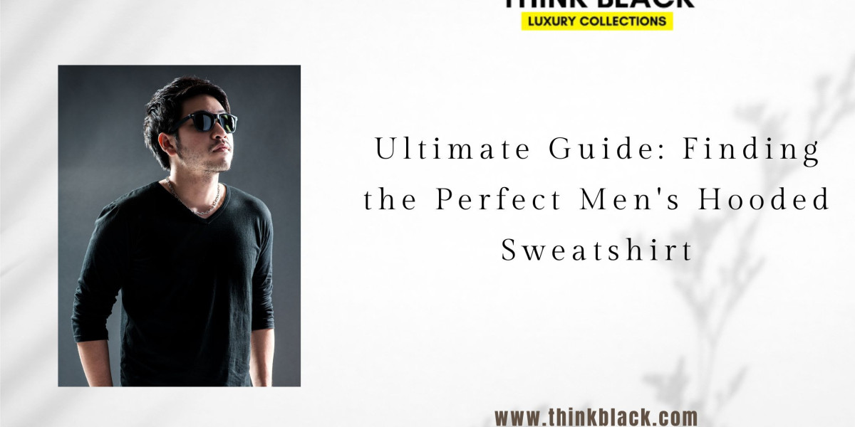 Ultimate Guide: Finding the Perfect Men's Hooded Sweatshirt