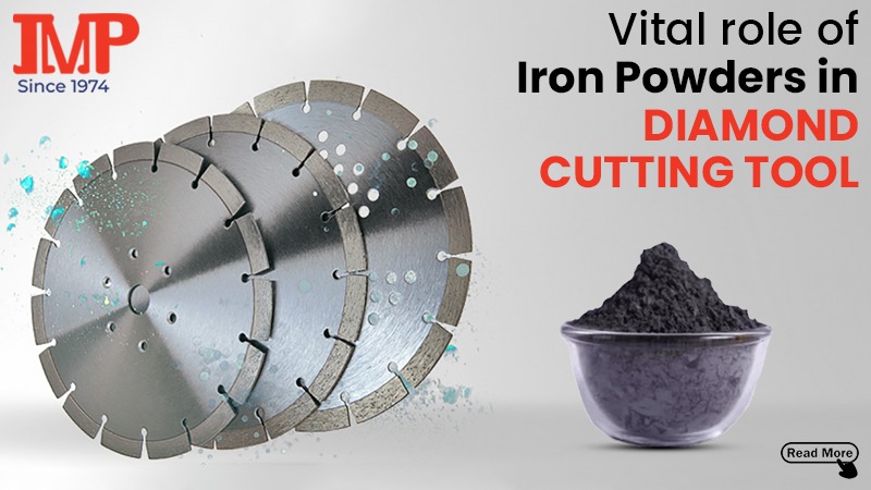 Vital Role of Iron Powders in Diamond Cutting Tools | IMP-India