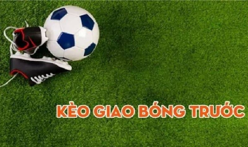 Kèo giao bóng và cách tính tiền thưởng dành cho người mới