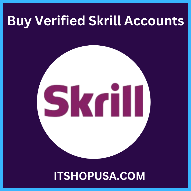Buy verified skrill accounts - 100% Safe, All Country