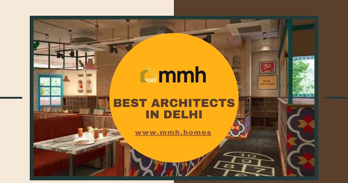 Finding The Best Architects In Delhi