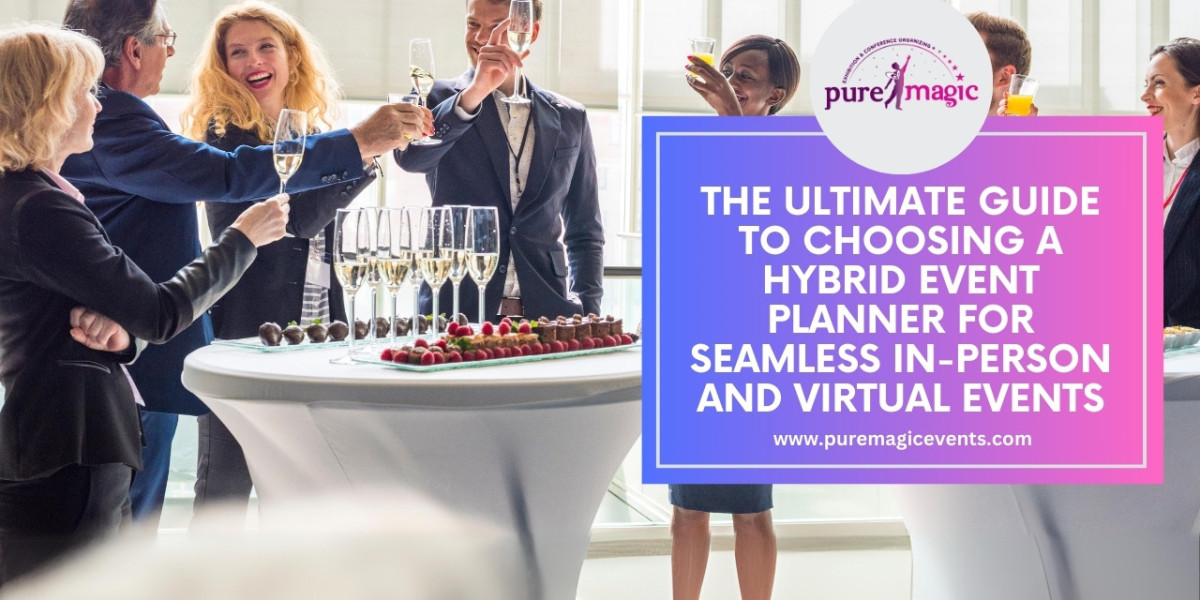 The Ultimate Guide to Choosing a Hybrid Event Planner for Seamless In-Person and Virtual Events