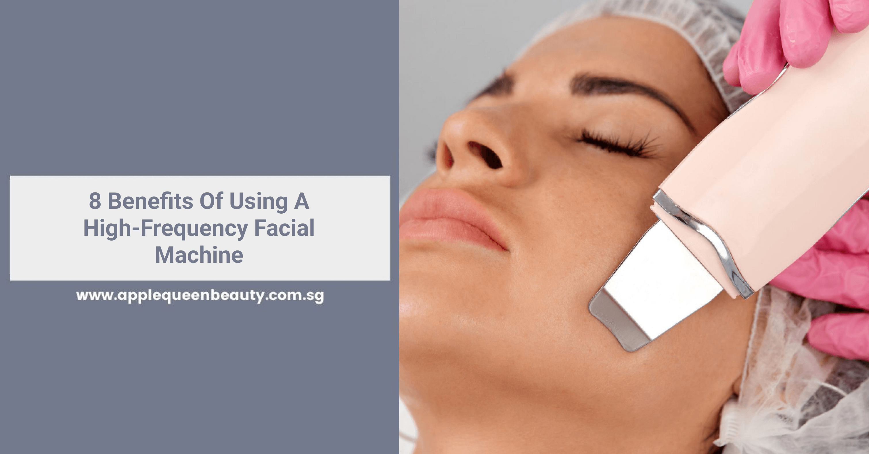 Benefits Of Using A High-Frequency Facial Machine