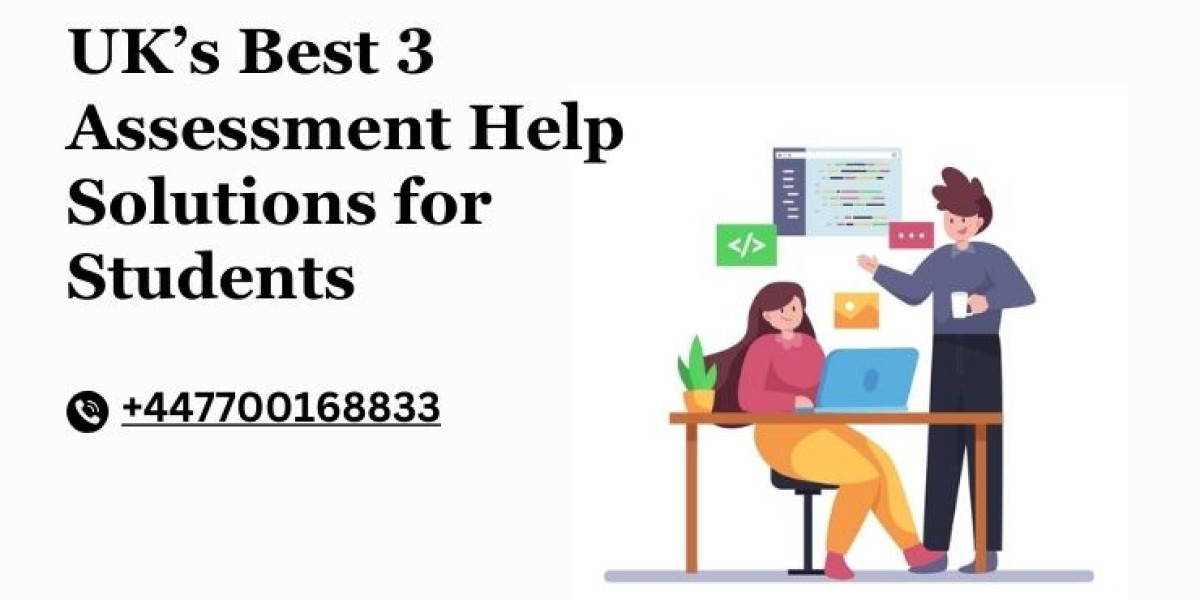 UK’s Best 3 Assessment Help Solutions for Students