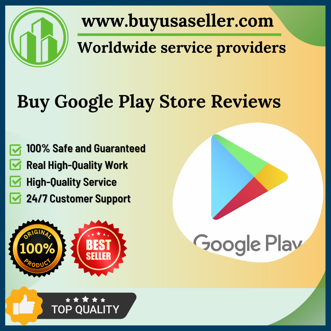 Buy Google Play Store Reviews - BuyUSASeller