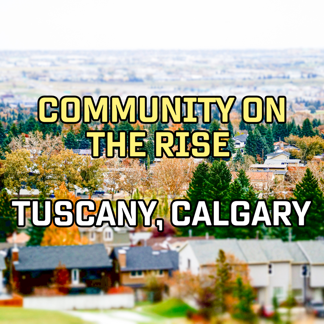 Investing in Real Estate - Is Tuscany Calgary Alberta a Smart Choice?