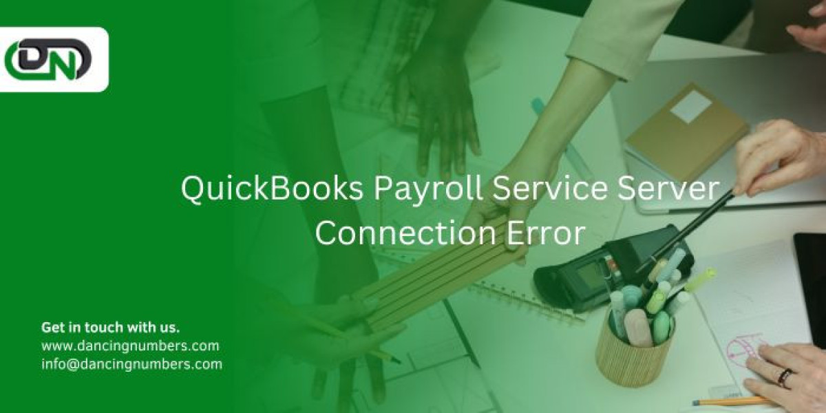 QuickBooks Payroll Service Server Connection Error
