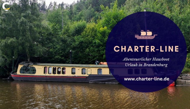 Abenteuerlicher Hausboot Urlaub in Brandenburg – Charter Line