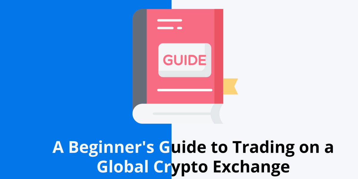 A Beginner's Guide to Trading on a Global Crypto Exchange