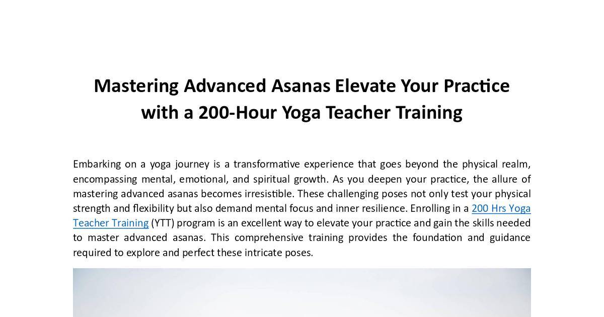 Mastering Advanced Asanas Elevate Your Practice with a 200.pdf | DocHub
