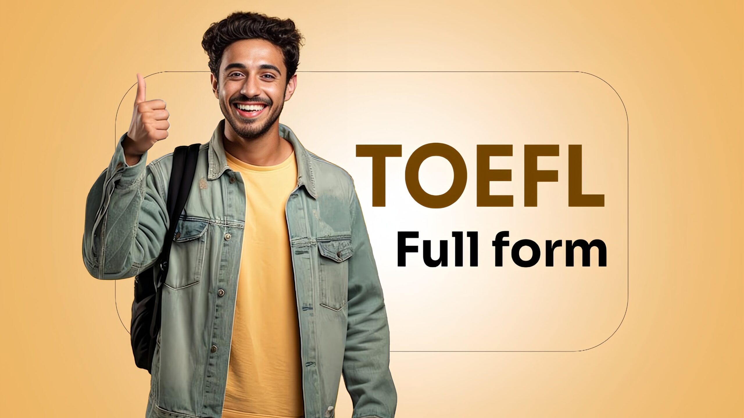 TOEFL Full Form & Exam Overview | Walk International