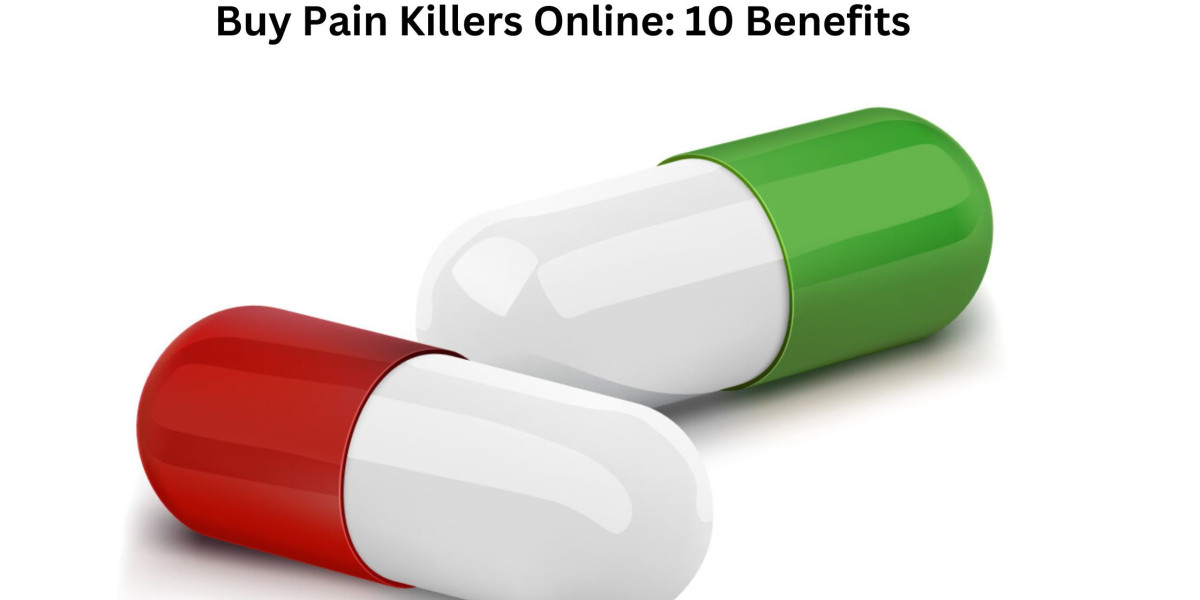 Buy Pain Killers Online: 10 Benefits