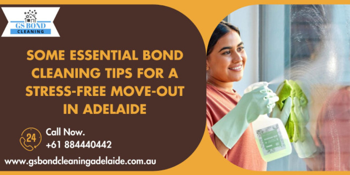 Some Essential Bond Cleaning Tips for a Stress-Free Move-Out in Adelaide