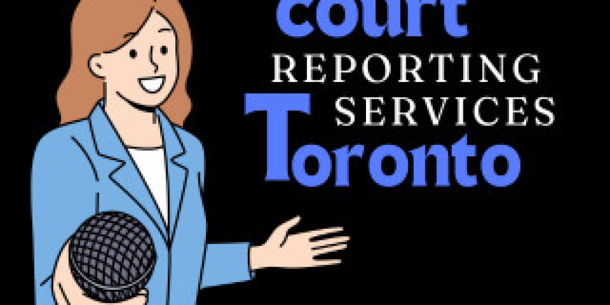 The Vital Role of Court Reporting Services in Toronto