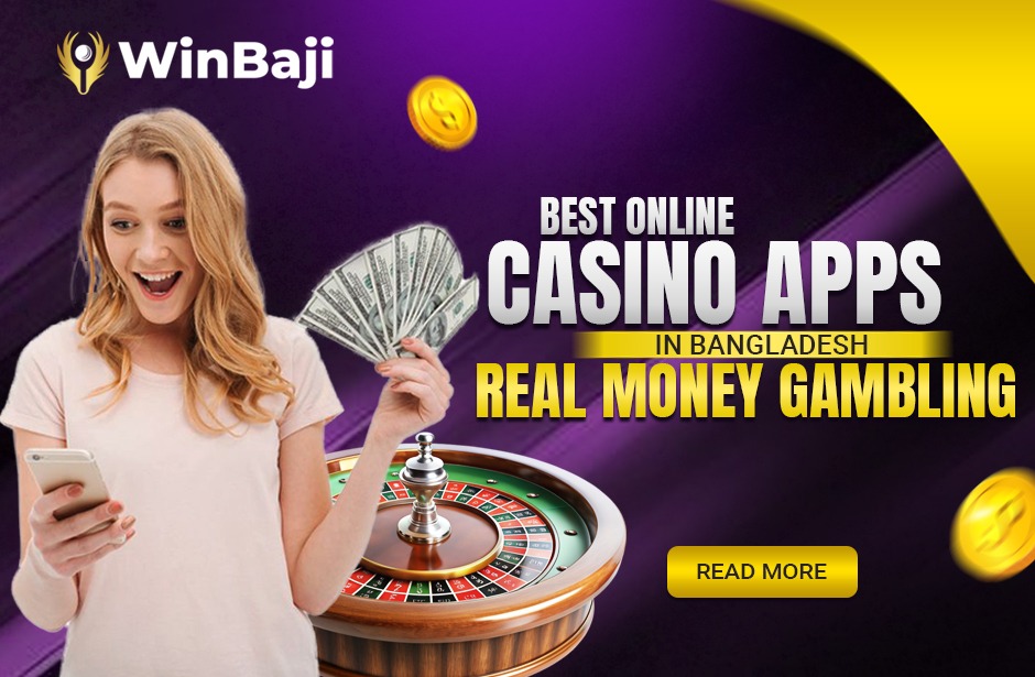 Online Casino Apps in Bangladesh
