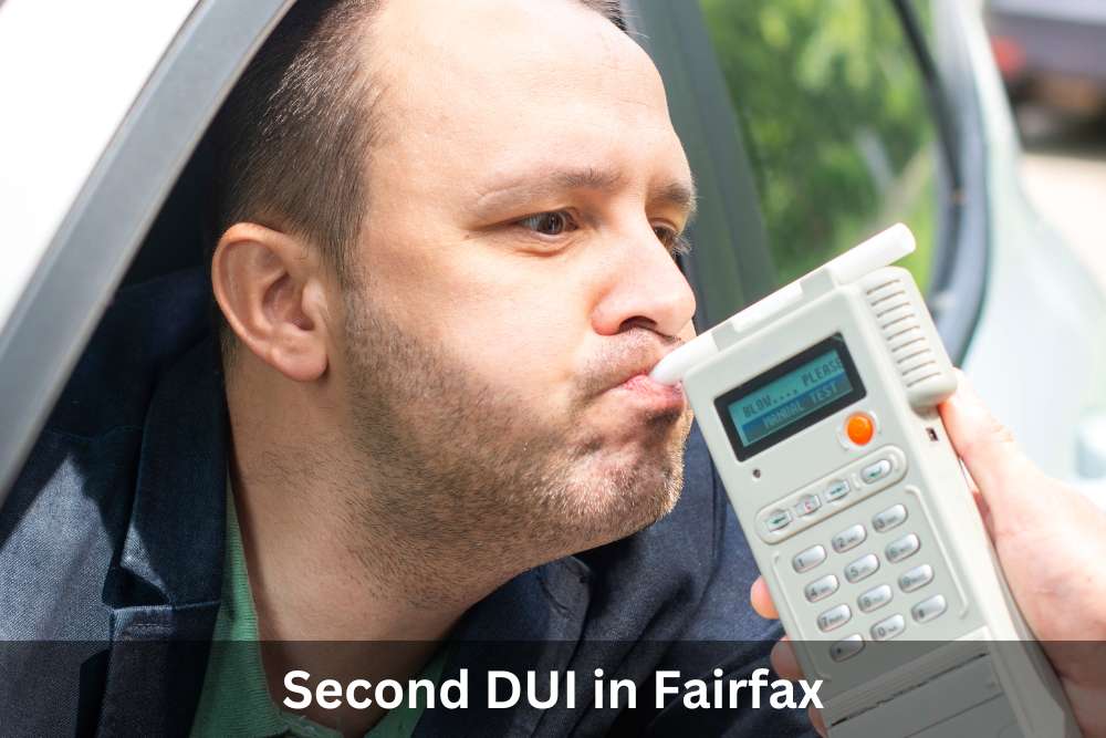 Second DUI In Fairfax | Fairfax Second DUI