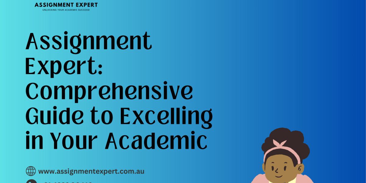 Assignment Expert: Comprehensive Guide to Excelling in Your Academic