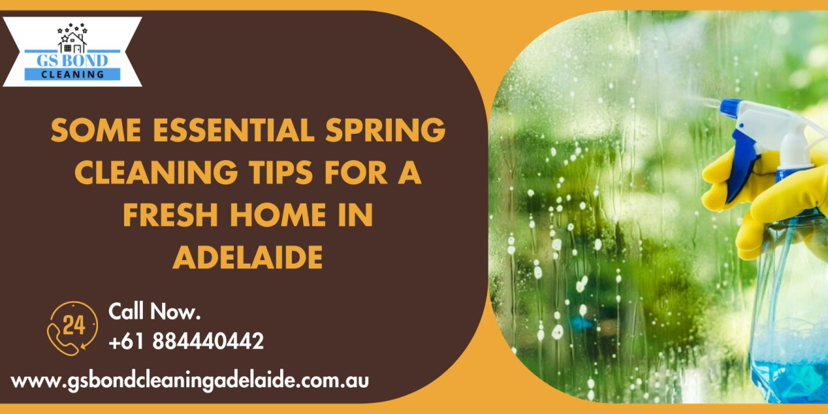 Some Essential Spring Cleaning Tips for a Fresh Home in Adelaide