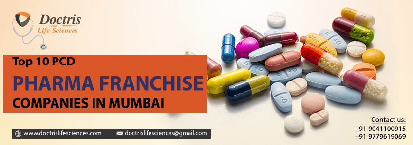 Top 10 PCD Pharma Franchise Companies in Mumbai