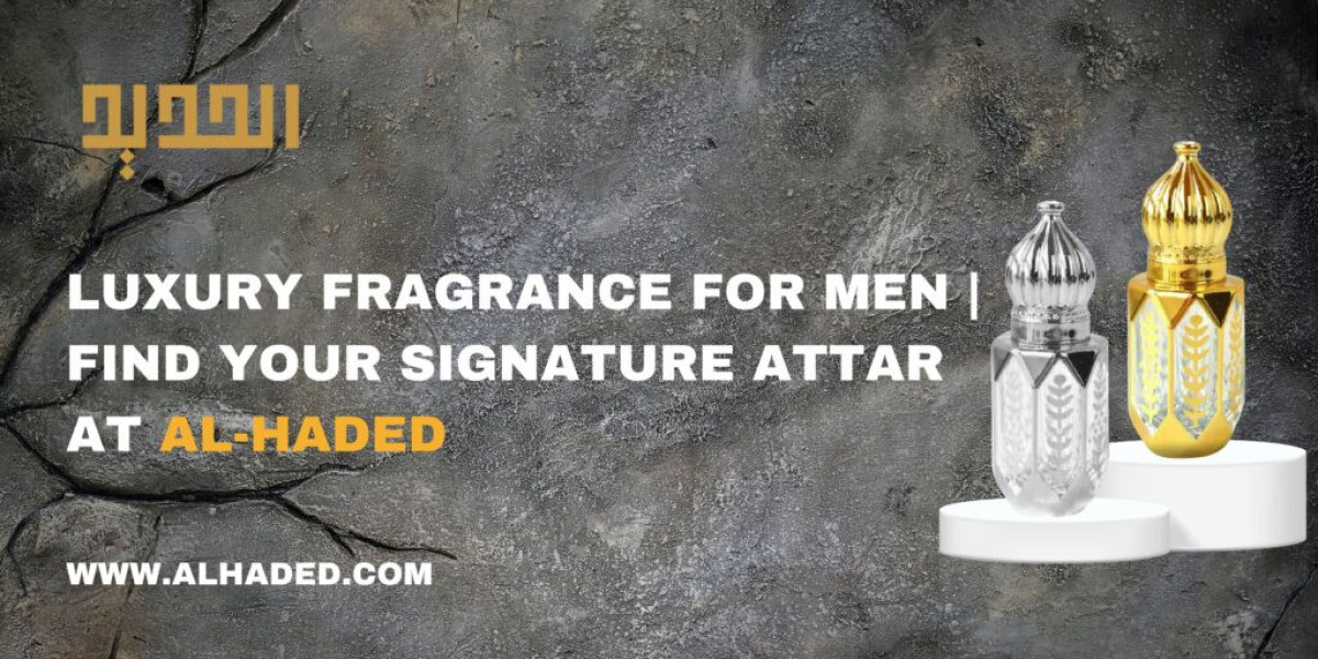 Luxury Fragrance for Men | Find Your Signature Attar At Al-Haded