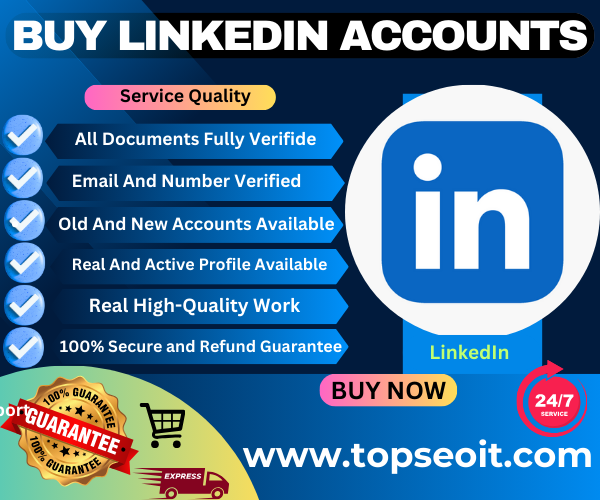 Buy LinkedIn Accounts - Top SEO IT
