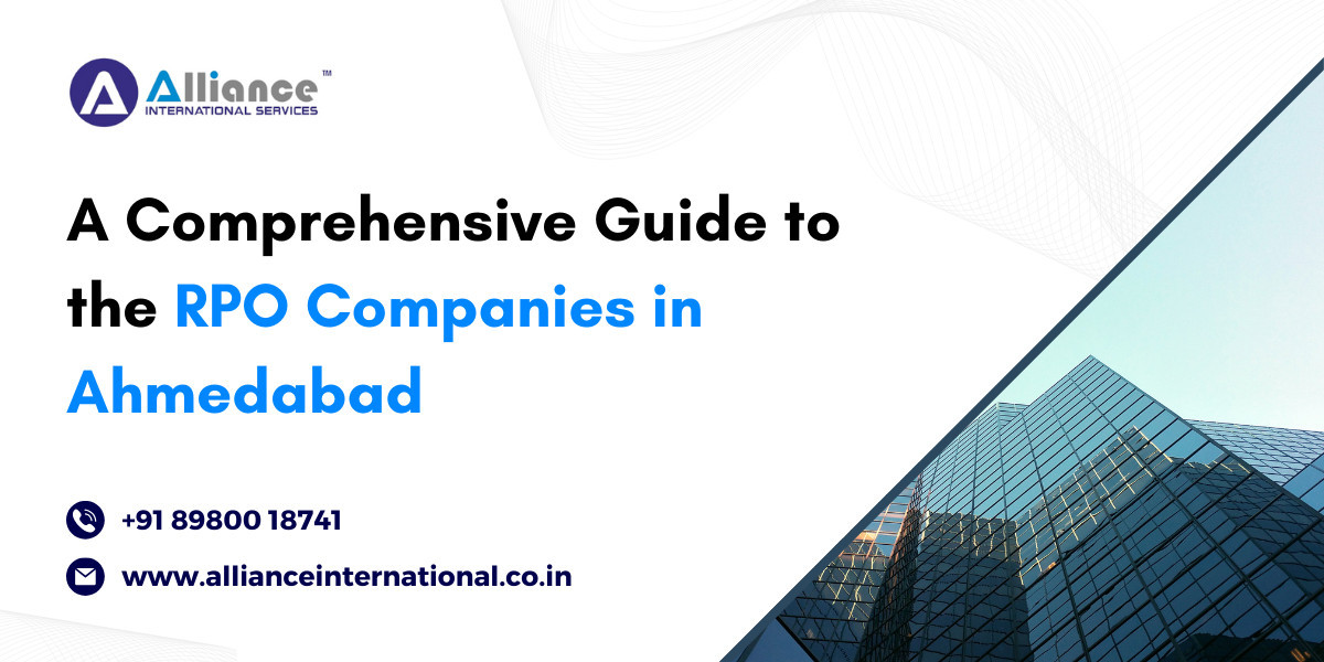 A Comprehensive Guide to the RPO Companies in Ahmedabad