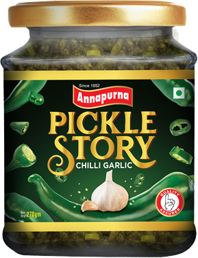 Pickle Story - Chilli Garlic Pickle | Pickle Story | Annapurna Group