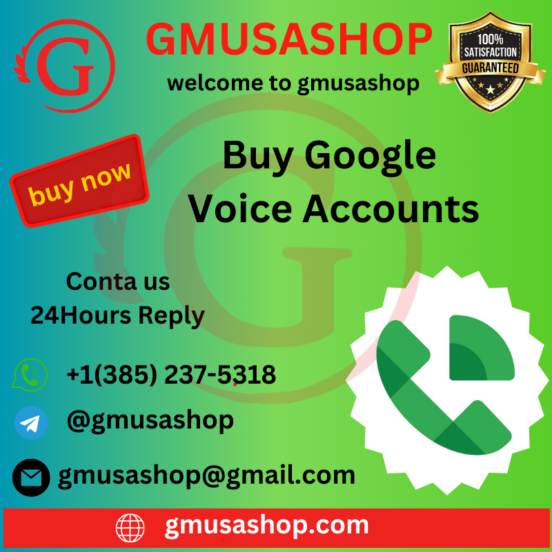 Buy Google Voice Accounts Best Quality 100%