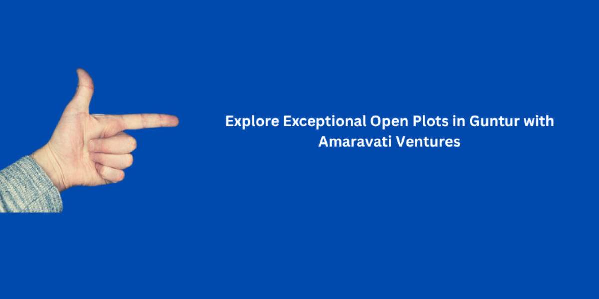 Explore Exceptional Open Plots in Guntur with Amaravati Ventures