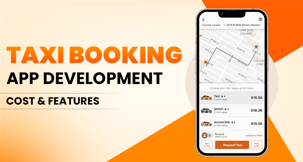 How Much Does it Cost to Develop a Taxi Booking App in 2024?
