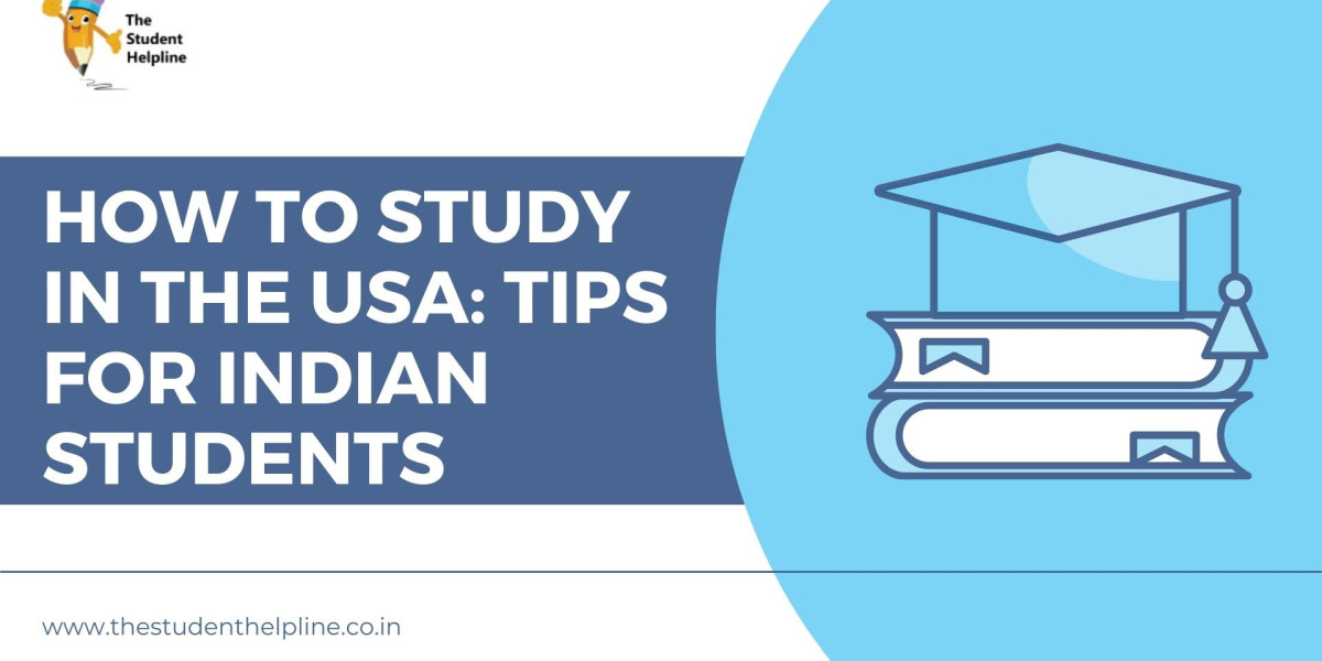 How to Study in the USA: Tips for Indian Students