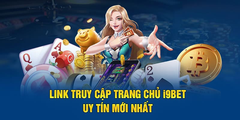 I9BET - Chia Sẻ Link Vào Nhà Cái I9BET Mới Và An Toàn Nhất