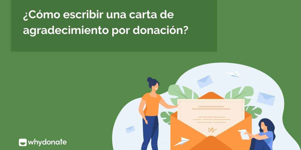 Cómo Escribir Una Carta De Agradecimiento Por Donación?