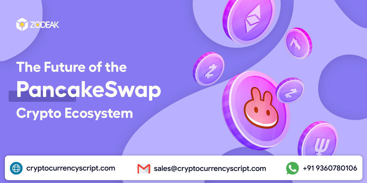 The Future of the PancakeSwap Crypto Ecosystem