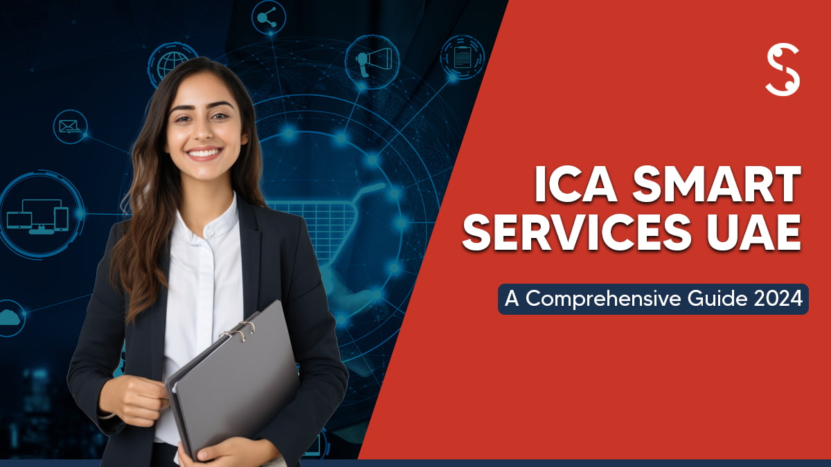 ICP Smart Service in UAE | A Comprehensive Guide 2024-25