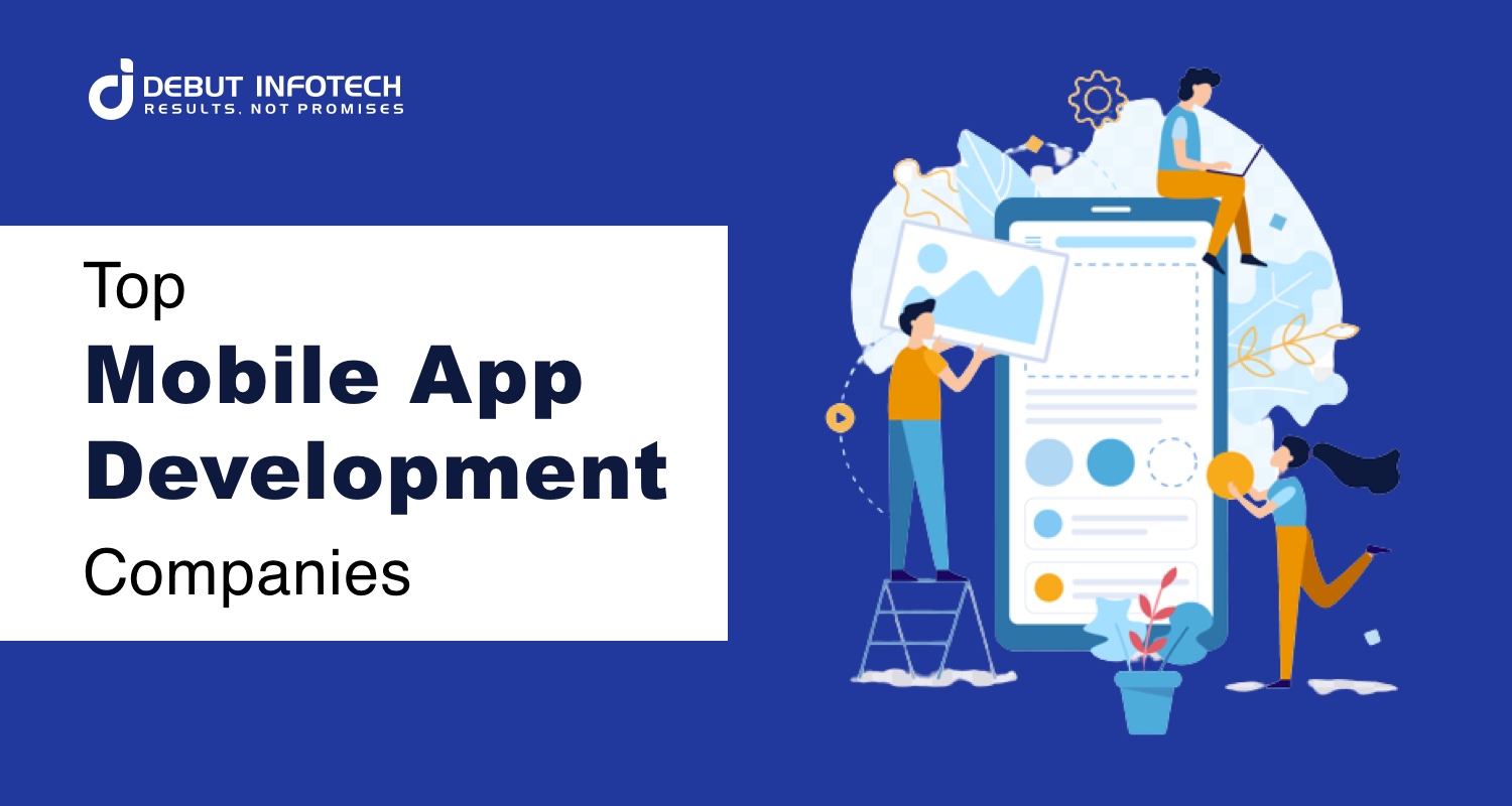 Top 10 Mobile App Development Companies