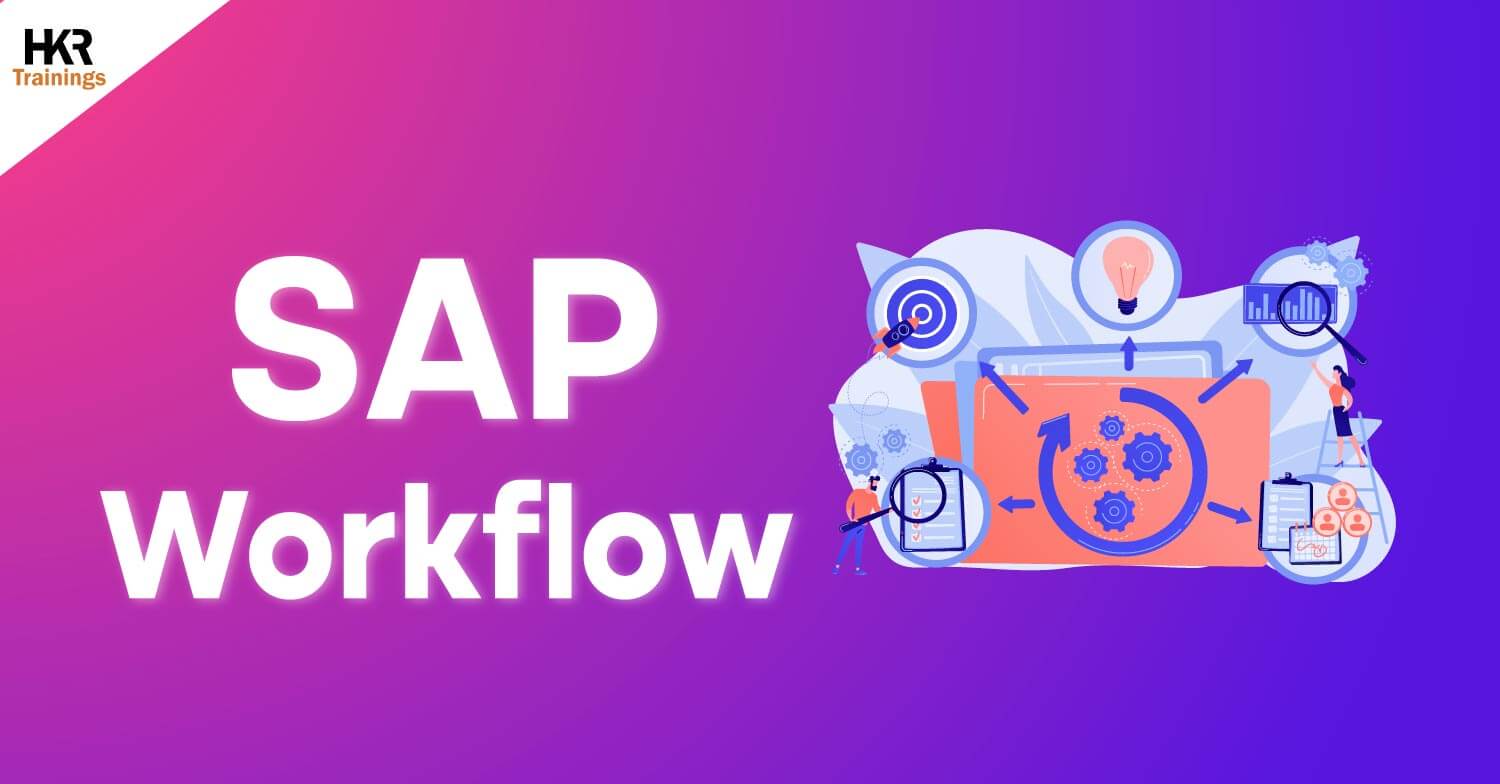 ➤ What is SAP Workflow | A Complete Guide On Sap Workflow