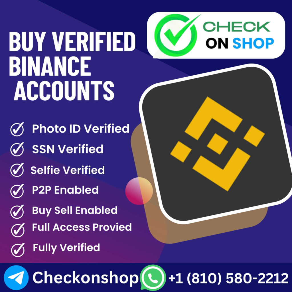 Buy Verified Binance Accounts - Trusted and100% P2P Sells