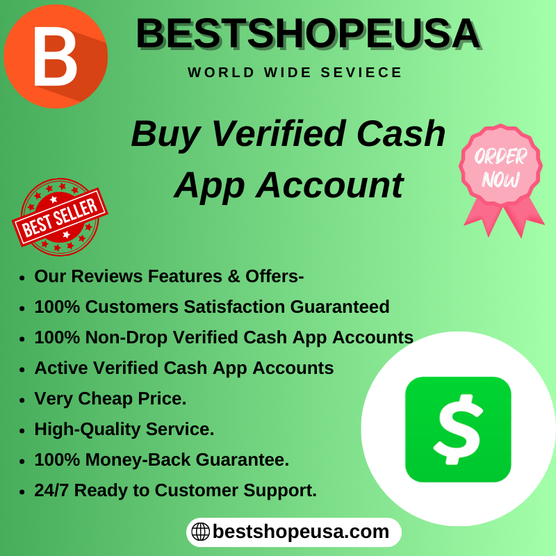 Buy Verified Cash App Accounts Best Quality 100%...