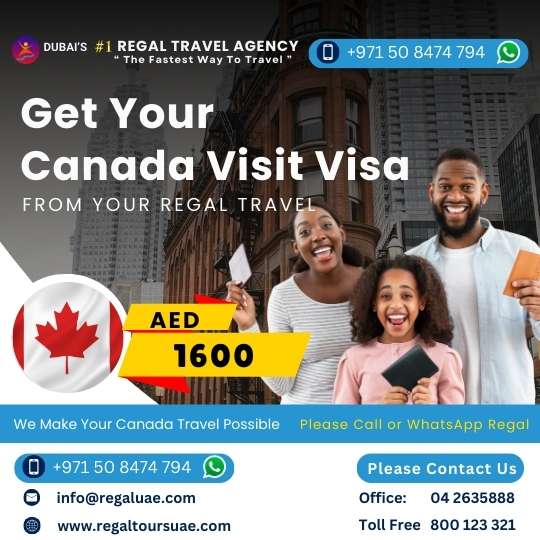 Apply for your Canada Visit Visa from Dubai - Regal Tours