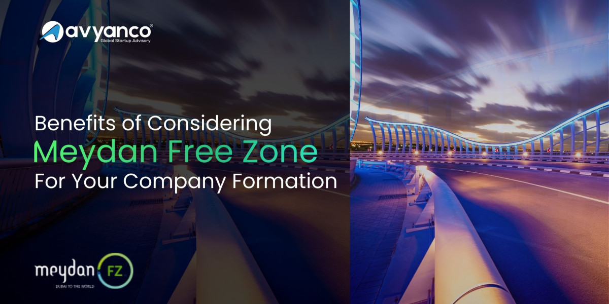 Benefits of Meydan Free Zone Company Formation