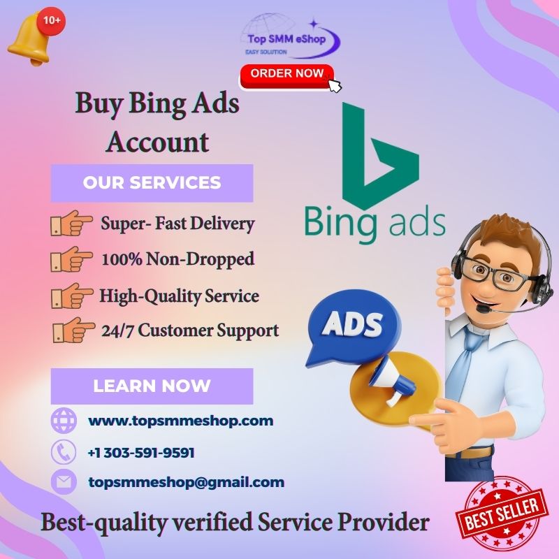 Buy Bing Ads Account - Your Trusted Business Partner