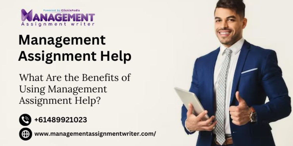 What Are the Benefits of Using Management Assignment Help?