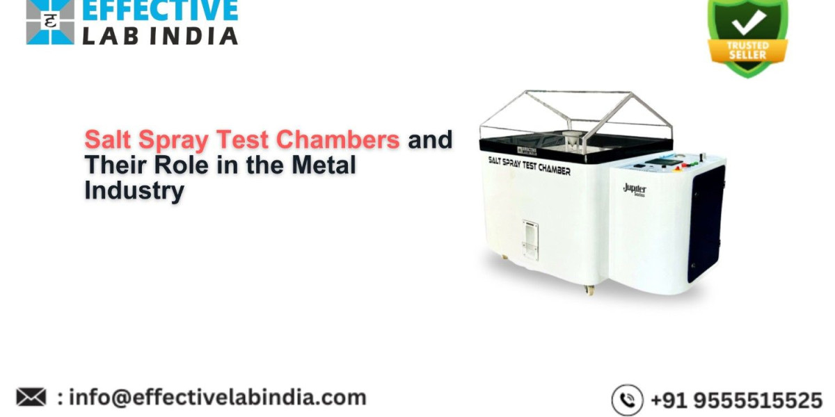 Salt Spray Test Chambers and Their Role in the Metal Industry