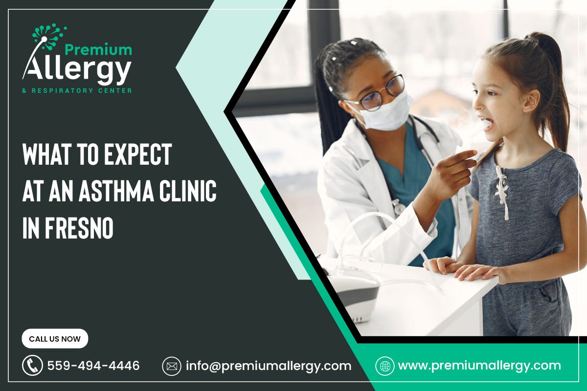 What to Expect at an Asthma Clinic in Fresno | by Premium Allergy | Oct, 2024 | Medium