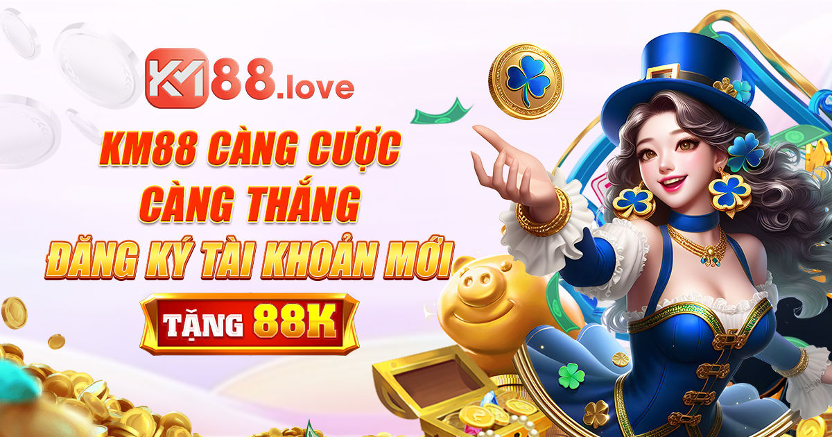 KM88 – Link Truy Cập KM88 Nhà Cái Uy Tín Top 1 Châu Á