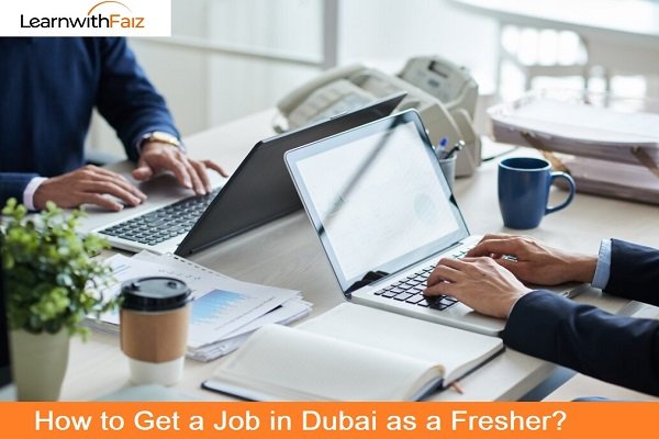 Dubai Jobs for Freshers | Jobs in Dubai for Freshers