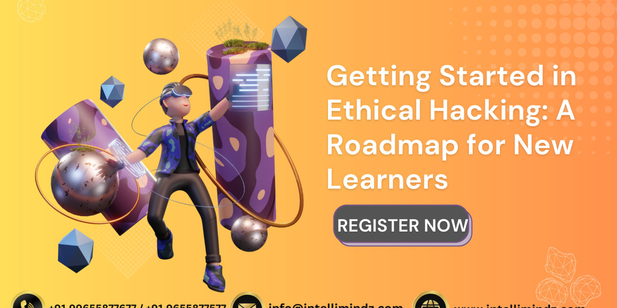 Getting Started in Ethical Hacking: A Roadmap for New Learners